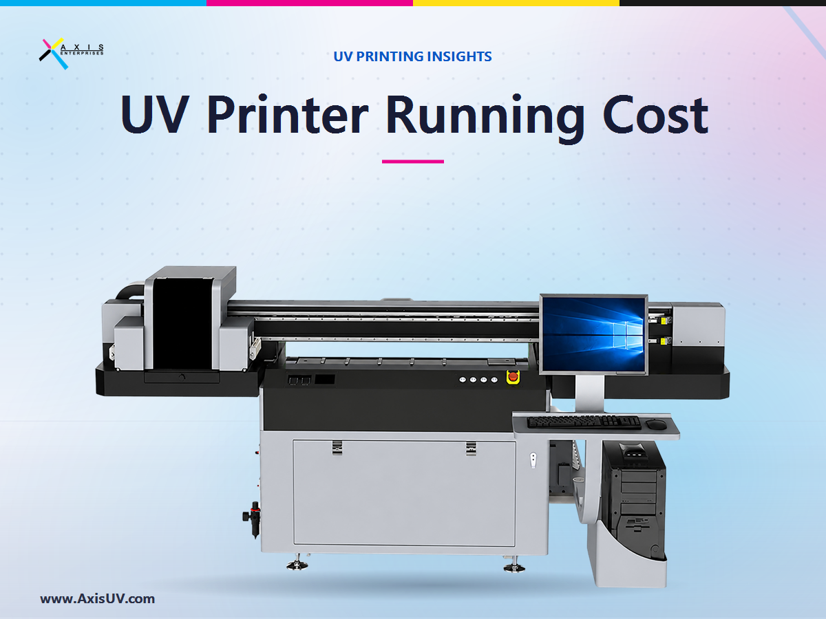 What Does It Actually Cost to Run a UV Printer? The Per-Print Economics Indian Print Businesses Miss Before Buying