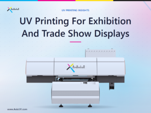 UV Printing for Exhibition and Trade Show Displays: A Buyer's Guide for Indian Print and Signage Businesses