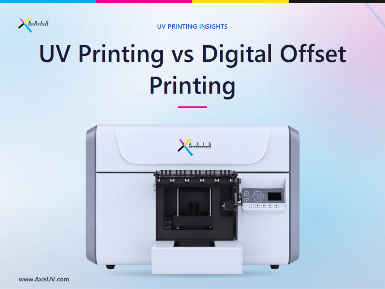 UV Printing vs Digital Offset Printing: Which One Should Your Print Business Buy?