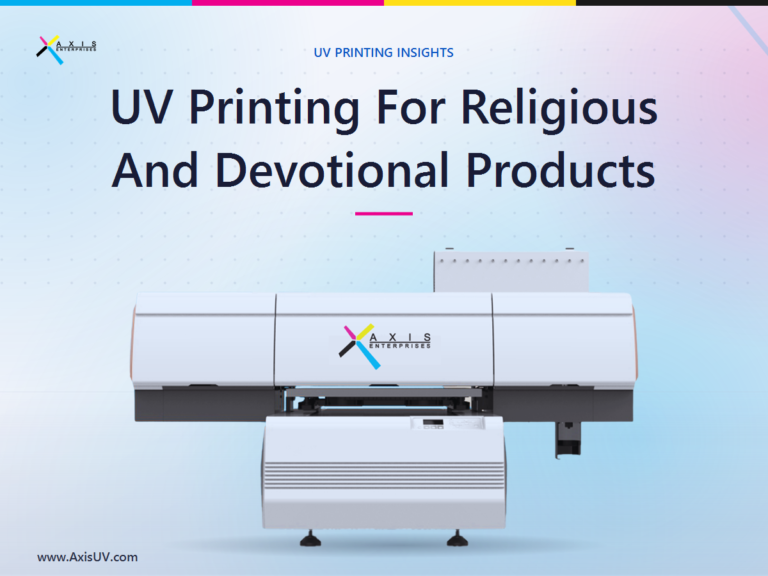 UV Printing for Religious and Devotional Products: The 2026 Market Opportunity for Indian Print Businesses